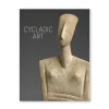 Cycladic Art: The Leonard N. Stern Collection on loan from the Hellenic Republic