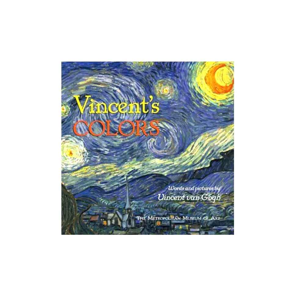 Vincent's Colors: Words and Pictures by Vincent van Gogh
